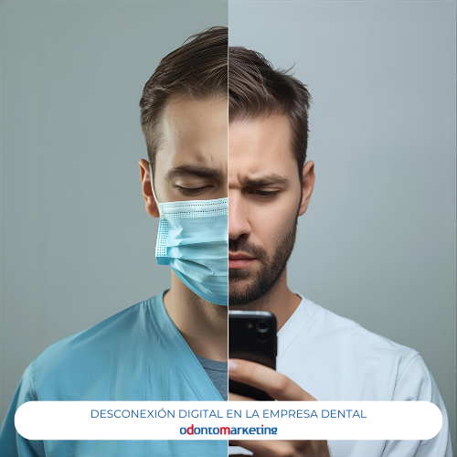 DESCONEXIÓN DIGITAL EN LA EMPRESA DENTAL